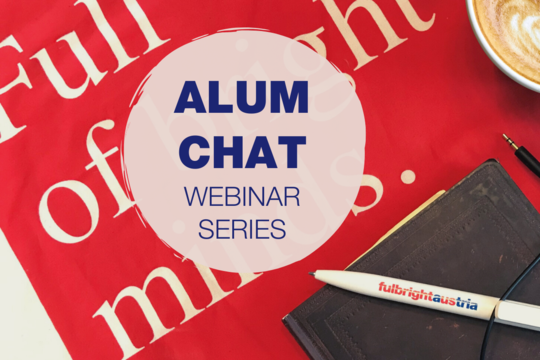 Fulbright Austria continues the alum chat webinar series in 2022 Fulbright Austria continues the alum chat webinar series in 2022
